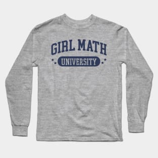 Girl Math University Long Sleeve T-Shirt